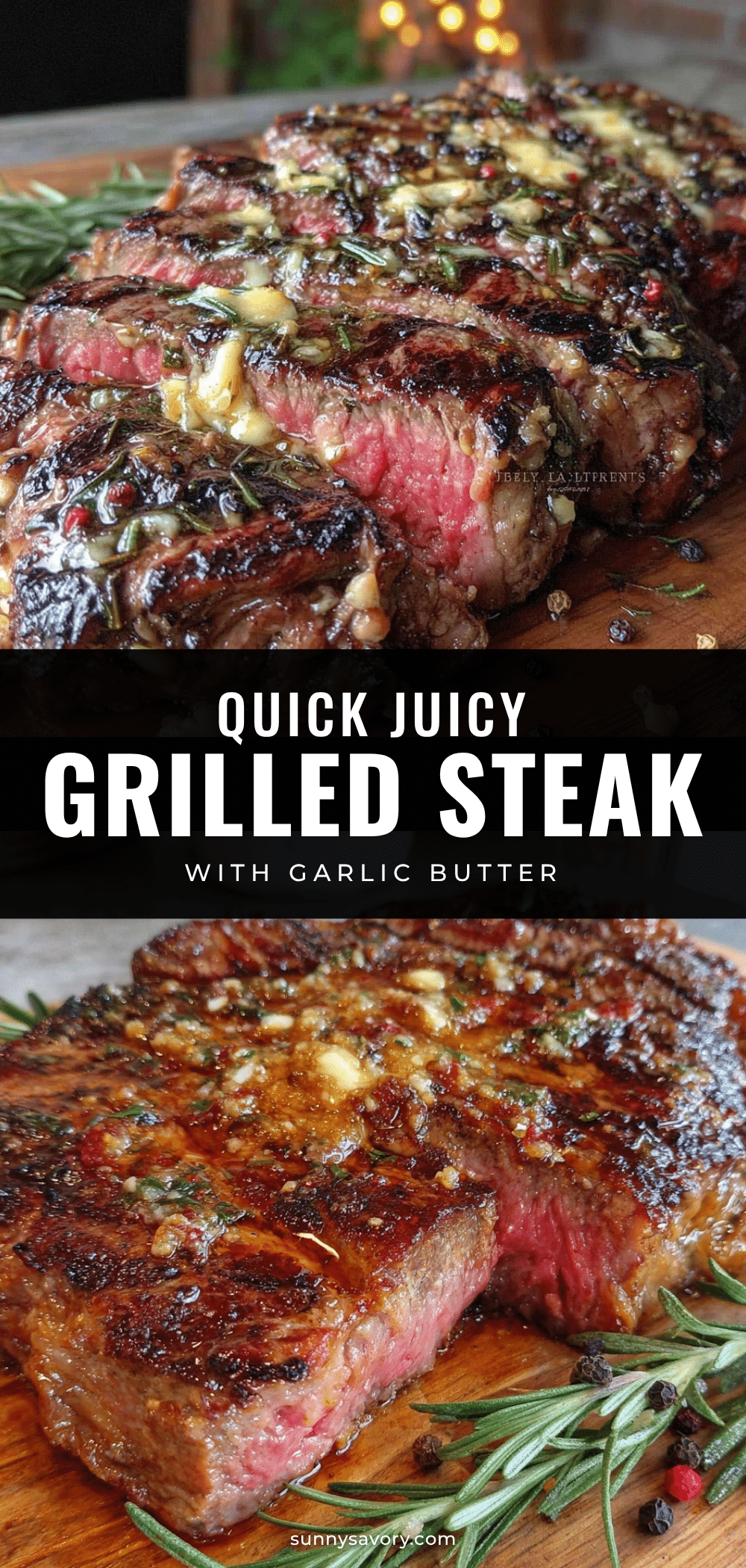 quick juicy grilled steak with garlic butter recipe