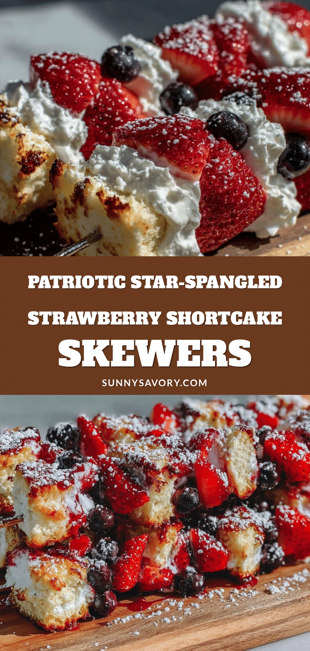 Festive Star-Spangled Strawberry Shortcake Skewers recipe