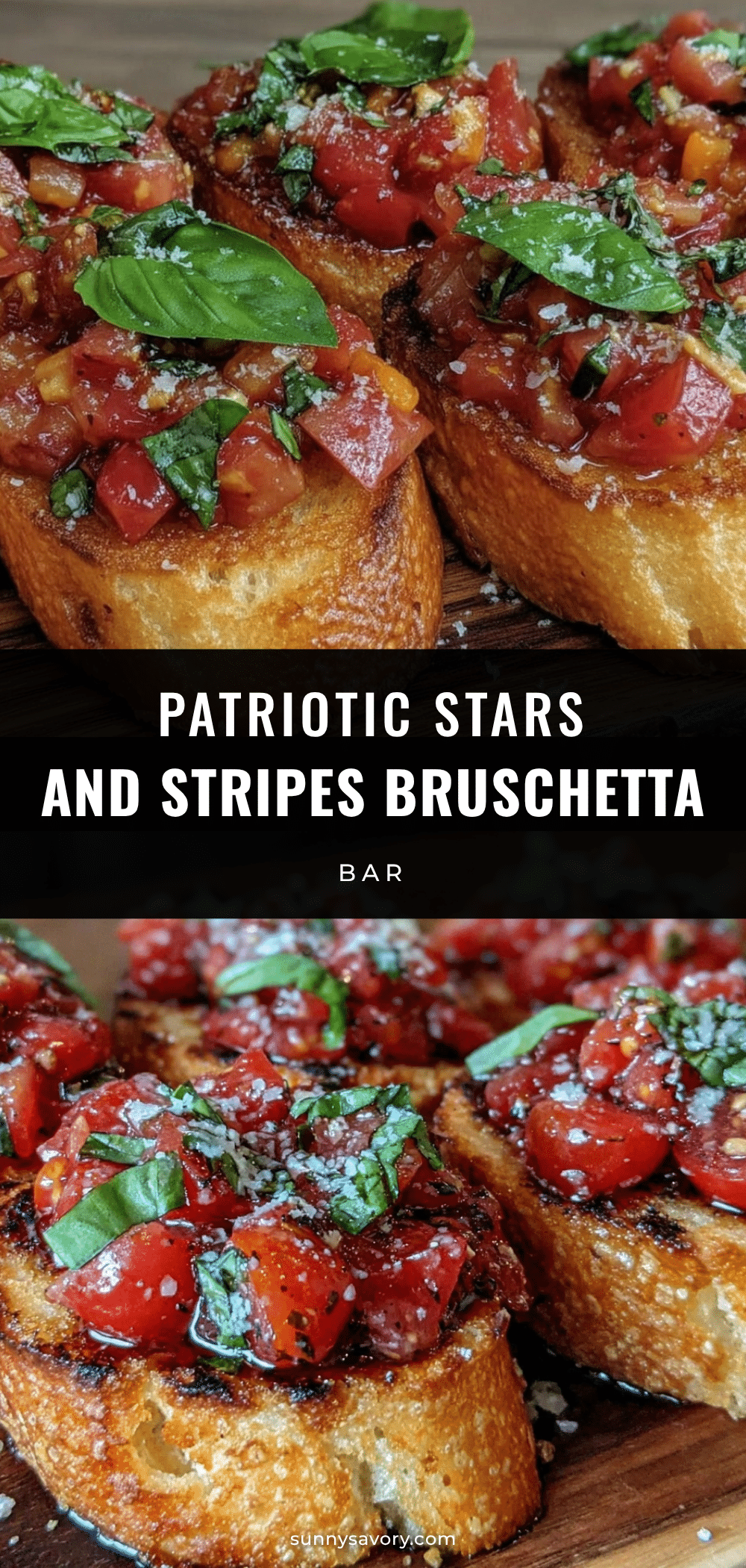 fresh stars and stripes bruschetta bar recipe