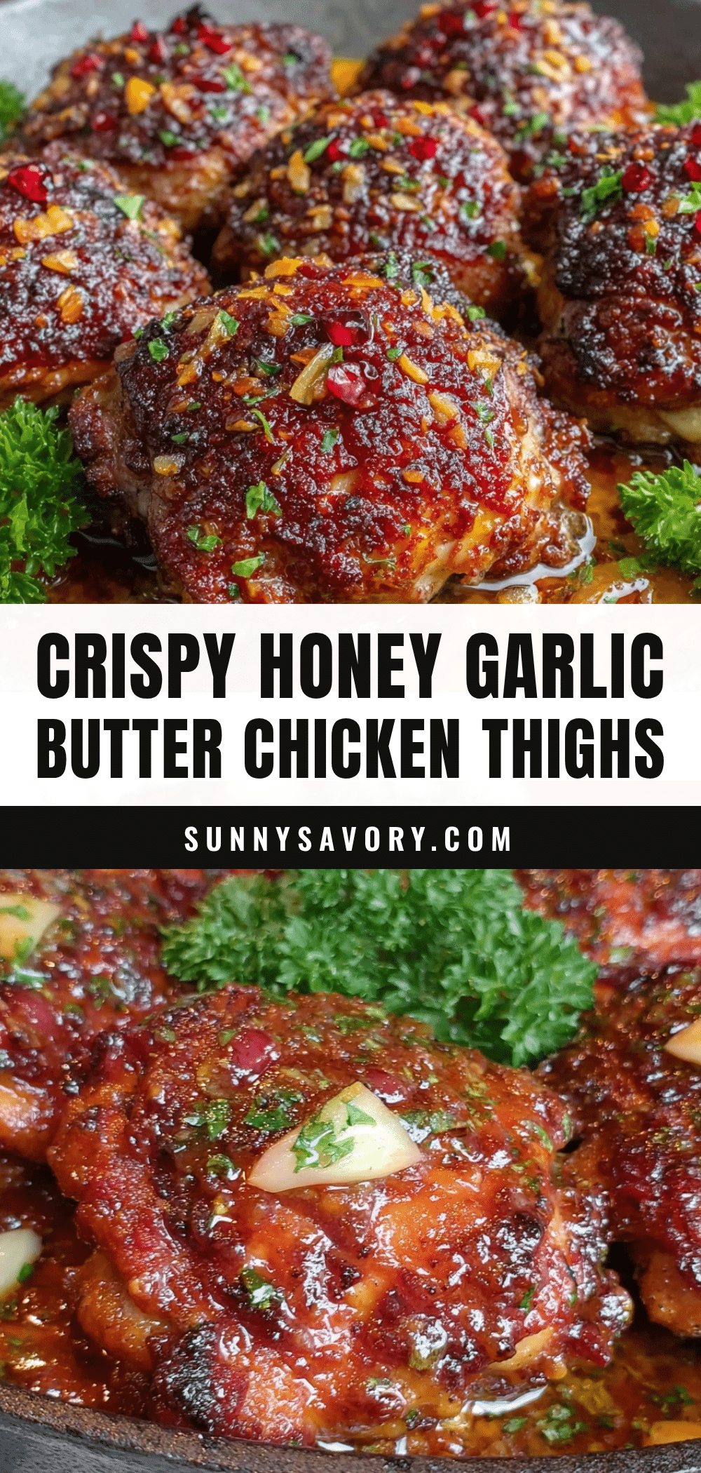 crispy honey garlic butter chicken thighs recipe