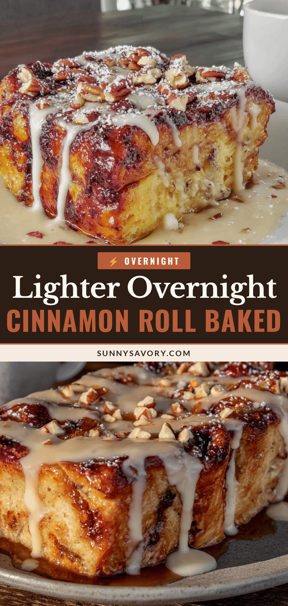 lighter overnight cinnamon roll baked french toast recipe